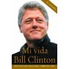 Mi Vida (Bill Clinton,Claudia Casanova)(Brožovaná)