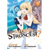 Am I Actually the Strongest? 4 (Manga) (Sai Sumimori)(Brožovaná)