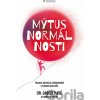 Mýtus normálnosti - Daniel Maté, Gábor Maté