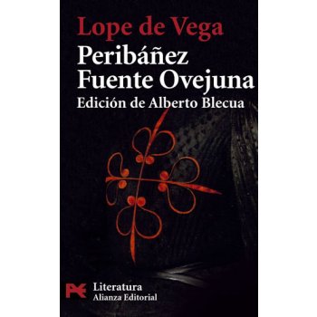 Peribanez/Fuente Ovejuna - L. De Vega