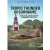Tropic Thunder in Suriname (Sander Peeters)(Brožovaná)