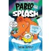 Pablo and Splash: Frozen in Time - Sheena Dempsey, Bloomsbury Publishing PLC