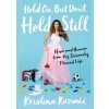 Hold On But Dont Hold Still - Kristina Kuzmic, Viking