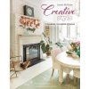 Creative Style: Liveable, Loveable Spaces (McGraw Lizzie)