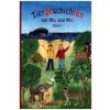 Tiergeschichten mit Mia und Mio - Band 1 (Bettina Erdmann,Ingrid Hecht)(Pevná)