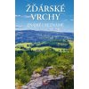 Žďárské vrchy známé i neznámé - Vladimír Soukup, Petr David