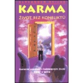 Karma 1. - Život bez konfliktů Svijaš Alexander