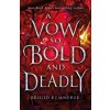 A Vow So Bold and Deadly - Brigid Kemmerer