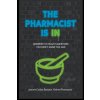 Pharmacist Is IN; Answers to Health Questions You Didn't Know You Had