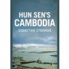 Cambodia: From Pol Pot to Hun Sen and Beyond - autor neuvedený