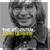 DENVER JOHN: THE ESSENTIAL JOHN DENVER CD