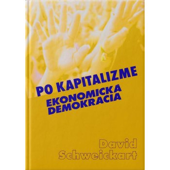 Po kapitalizme - David Schweickart