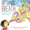 My Magic Breath (Nick Ortner,Alison Taylor)(Pevná)