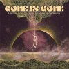 Gone Is Gone: If Everything Happens For A Reason...Then Nothing Really Matters At All - Vinyl (LP)