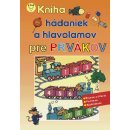 Kniha hádaniek a hlavolamov pre prvákov