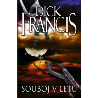 Souboj v letu - Dick Francis