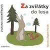 Za zvířátky do lesa