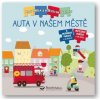 Auta v našem městě - Moje knížka s řetězovým puzzle, von Kessel Caro