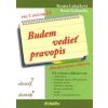 Budem vedieť pravopis pre 7. ročník ZŠ - Renáta Lukačková, Beata Solčanská