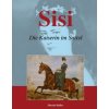 Sisi - Die Kaiserin im Sattel (Martin Haller)(Brožovaná)
