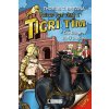 Tigrí tím – Gladiátorov zlatý poklad | Brezina Thomas