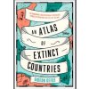 An Atlas Of Extinct Countries - Gideon Defoe, Fourth Estate