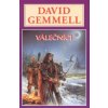 Válečníci - David Gemmell