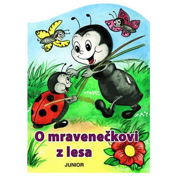 O mravenečkovi z lesa