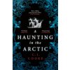 Haunting in the Arctic