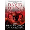 Demon Lord Of Karanda (David Eddings)(Brožovaná)