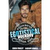 Egotistical Puckboy - Eden Finley, Saxon James
