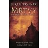 Mŕtvy na Pekelnom vrchu (Barbarič a Stein 1) - Juraj Červenák