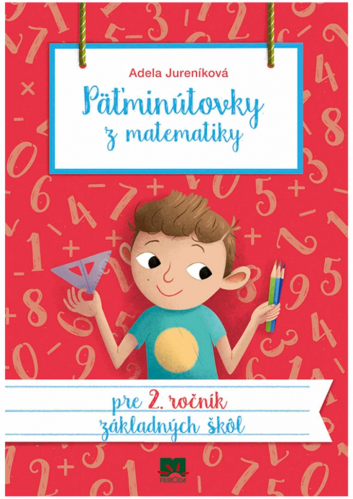 Päťminútovky z matematiky pre 2. ročník ZŠ 2.vydanie