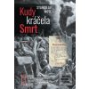 Kudy kráčela smrt (Stanislav Motl)
