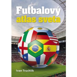 Futbalový atlas sveta, Ivan Truchlik