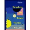Honeybees and Distant Thunder - Riku Onda, Transworld Publishers Ltd