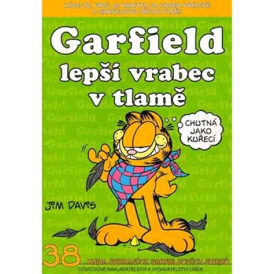 Garfield lepší vrabec v tlamě