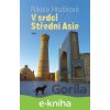 V srdci Střední Asie - Nikola Hrušková