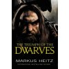 The Triumph of the Dwarves (Markus Heitz)(Brožovaná)
