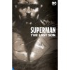 DC Comics Superman: The Last Son The Deluxe Edition