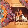 Růže k snídani - Petr Koudelka, Gabriela Kumar Sharma