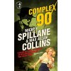 Mike Hammer: Complex 90 (Spillane Mickey)