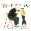 King of the Sky (Nicola Davies)(Brožovaná)