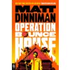 Operation Bounce House (Matt Dinniman)(Brožovaná)