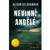 Nevinní andělé - Alison Belsham