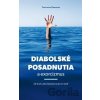 Diabolské posadnutia a exorcizmus - Francesco Bamonte