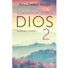 Conversaciones Con Dios: El Diálogo Continúa (Neale Donald Walsch)(Brožovaná)