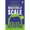 Masters of Scale - Reid Hoffman, June Cohen, Deron Triff, Penguin