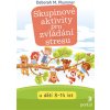 Skupinové aktivity pro zvládání stresu