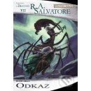 Drowův odkaz 1: Odkaz - R.A. Salvatore